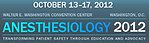 ANESTHESIOLOGY 2012 aneb American Society of Anesthesiologists Annual Meeting